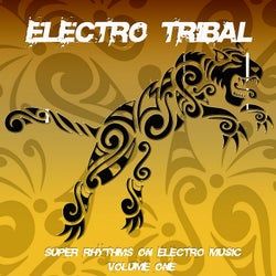 Electro Tribal, Vol. 1 (Super Rhythms on Electro Music)