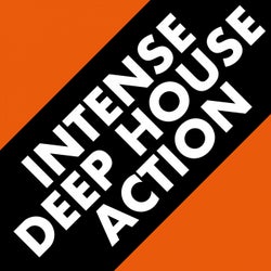 Intense Deep House Action