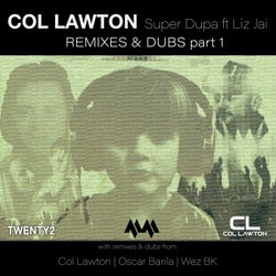 Super Dupa (Remixes & Dubs, Pt. 1)