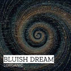 Bluish Dream