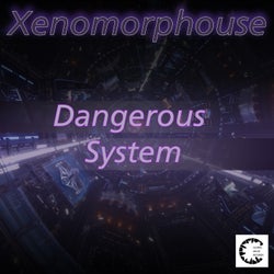 Dangerous System