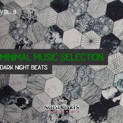 Minimal Music Selection, Vol. 8 (Dark Night Beats)