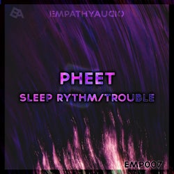 Sleep Rythm / Trouble