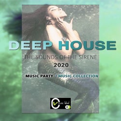 Deep House the Sounds of the Sirene2020
