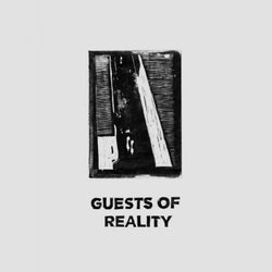 Guests of Reality