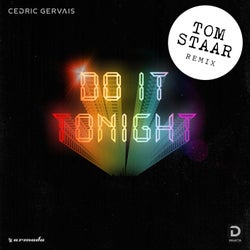 Do It Tonight - Tom Staar Remix