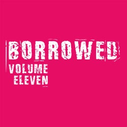 Borrrowed Vol. 11