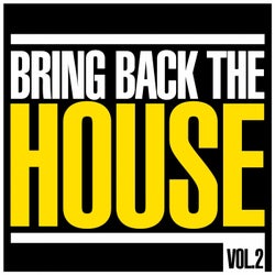 Bring Back the House, Vol. 2