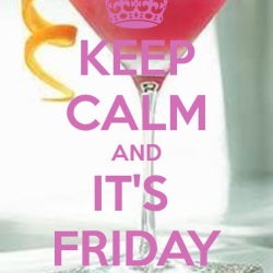 Keep Calm It's Friday! - May
