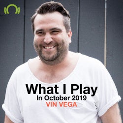 VIN VEGA What I Play In October 2019