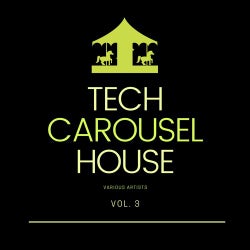 Copertina per Tech House Carousel, Vol. 3