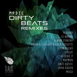 Dirty Beats Remixes