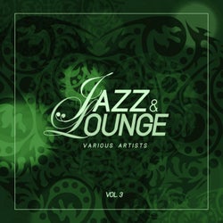 Jazz & Lounge, Vol. 3