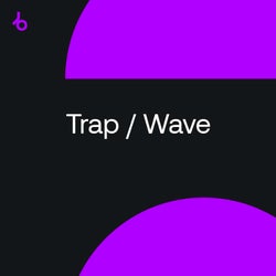 Closing Essentials 2021: Trap / Wave