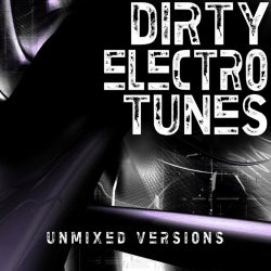 Dirty Electro Tunes