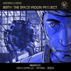 Birth: The Space Violin Project - Extended Remixes