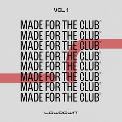 Made for the Club, Vol. 1