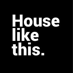 House Like This Chart #002