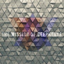 The Mission of Deephouse