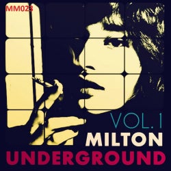 Milton Underground Vol 1