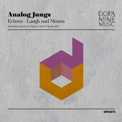Echoes / Laugh and Mourn