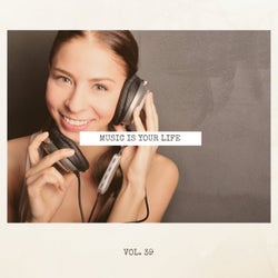 Music Is Your Life, Vol. 39
