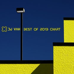DJ VAH BEST OF 2013 CHART