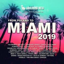 From Poland To Miami 2019 (Deluxe Edition)