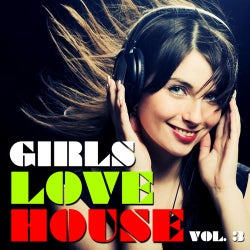 Girls Love House Volume 3