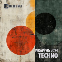 LW Recordings: Wrapped 2024 Techno