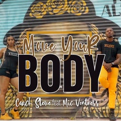Move Your Body (feat. Mic Ventress)
