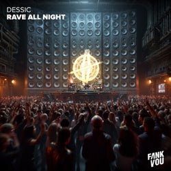 Rave All Night