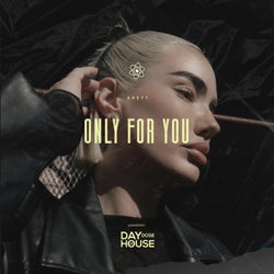 Only For You