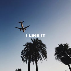 I Like It