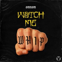Watch Me Whip (Extended Mix)