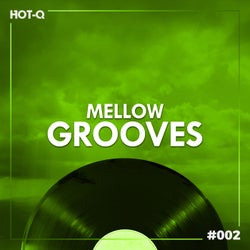 Mellow Grooves 002