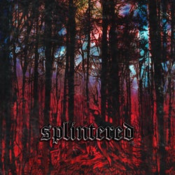 Splintered EP
