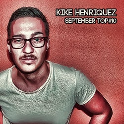 Kike Henriquez @ Top#10 September Part 1#
