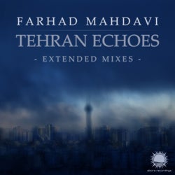 Tehran Echoes: Extended Mixes