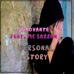 Personal Story (feat. MC SaXZoN)