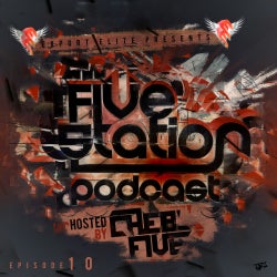 FIVE 5TATION PODCAST - TOP 10 (EPISODE 10)