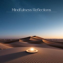 Mindfulness Reflections