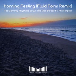 Morning Feeling (Fluid Form Remix)