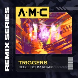 Triggers - Rebel Scum Remix