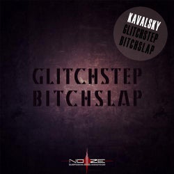 Glitchstep Bitchslap