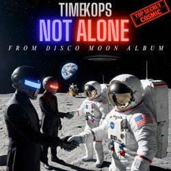 Not Alone