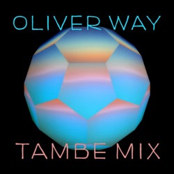 Tambe Mix by Oliver Way