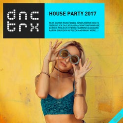 House Party 2017 (Deluxe Edition)