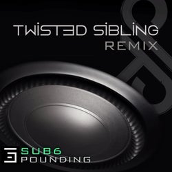 Pounding (Twisted Sibling Remix)