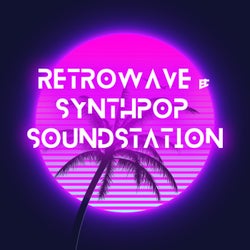 Retrowave & Synthpop Soundstation